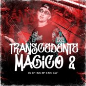 Transcendente Magico 2