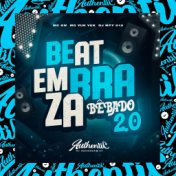 Beat Embraza Bêbado 2.0