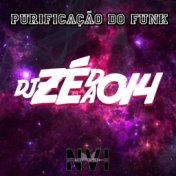 PURIFICAÇÃO DO FUNK