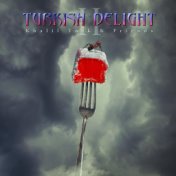 Turkish Delight II