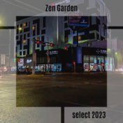 Zen Garden Select 2023