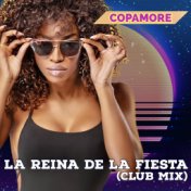 La Reina De La Fiesta (Club Mix)