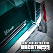 Self-Reflected for Greatness, Vol. 10