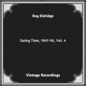 Swing Time, 1947-50, Vol. 4 (Hq remastered 2023)