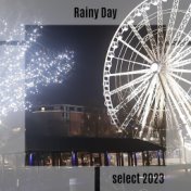 Rainy Day Select 2023