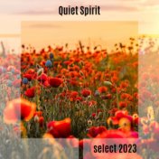 Quiet Spirit Select 2023