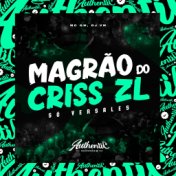 Magrão do Criss Zl - Só Versales