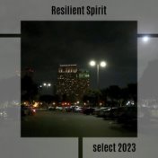 Resilient Spirit Select 2023