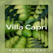 Villa Capri - Ray Anthony