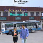 Gaddi Aa Gyi Roadways Di