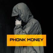 PHONK MONEY 