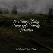30 Sleepy Baby Sleep and Serenity Healing