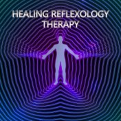 Healing Reflexology Therapy: Chinese Qi Activation during Ancient Massage