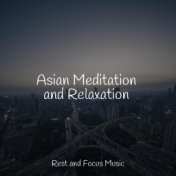 Asian Meditation and Relaxation