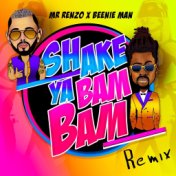 Shake Ya Bam Bam (Remix)