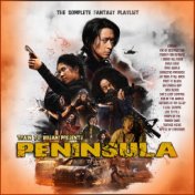 Train to Busan presents Peninsula- The Complete Fantasy Playlist