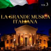 La Grande Musica Italiana, Vol. 3