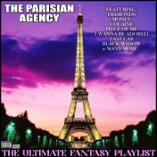 The Parisian Agency The Ultimate Fantasy Playlist
