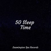 50 Sleep Time