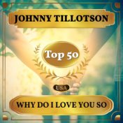 Why Do I Love You So (Billboard Hot 100 - No 42)