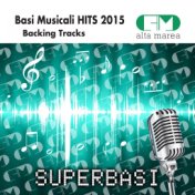 Basi Musicali Hits 2015 (Backing Tracks)
