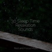 30 Sleep Time Relaxation Sounds
