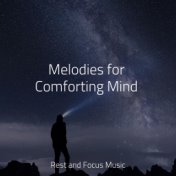 Melodies for Comforting Mind
