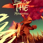 Fire On The Mountain