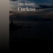 The Bonny Cuckoo
