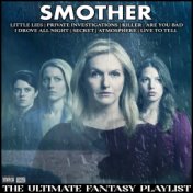 Smother The Ultimate Fantasy Playlist