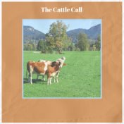 The Cattle Call