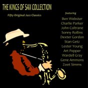The Kings of Sax Collection