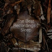 The Best Recordings | Sleep