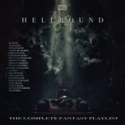 Hellbound - The Complete Fantasy Playlist