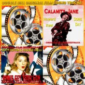 Calamity Jane & Annie Get Your Gun Double Feature (Original Film Soundtracks)
