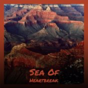 Sea Of Heartbreak