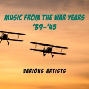 Music from the War Years '39-'45