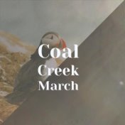 Coal Creek March