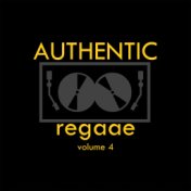 Authentic Reggae Vol 4