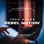 Tech House Rebel Nation