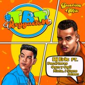 #Tbt Reggaetón (Guerias Mix)