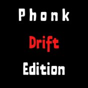 Phonk Drift Edition (Slow Remix)