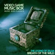 Music Box Classics: The Legend of Zelda: Breath of the Wild
