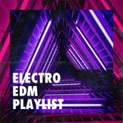 Electro Edm Playlist