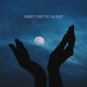 Drift off to Sleep (Bedtime Meditation for Mental Relaxation and Insomnia Healing)