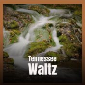 Tennessee Waltz