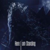 Here I Am Standing (Live)