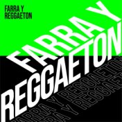 Farra y Reggaeton