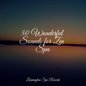 50 Wonderful Sounds for Zen Spa