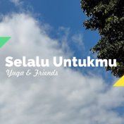 Selalu Untukmu